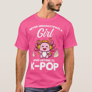 T-shirt Ne sous-estimez jamais la fille qui écoute K-Pop K