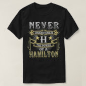T-shirt Ne Sous-Estimez Jamais La Puissance De HAMILTON No (Design devant)