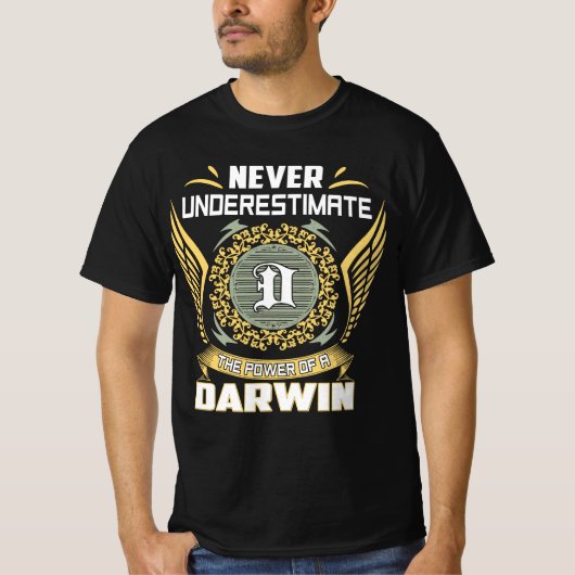 T-shirt Ne sous-estimez jamais le pouvoir d'un Darwin (Devant)