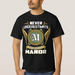 T-shirt Ne sous-estimez jamais le pouvoir d'un manoir