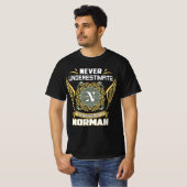 T-shirt Ne Sous-Estimez Jamais Le Pouvoir D'Un Norman (Devant entier)