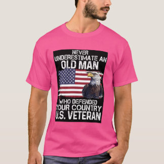 T-shirt Ne Sous-Estimez Jamais Le Vieux Homme Qui A Défend