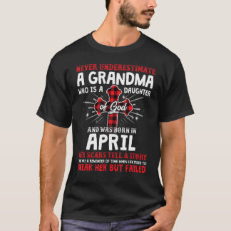 T-shirt Ne Sous-Estimez Jamais Un Grand-Mère Avril Anniver