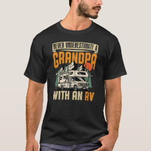 T-shirt Ne Sous-Estimez Jamais Un Grand-Père Avec Un RV