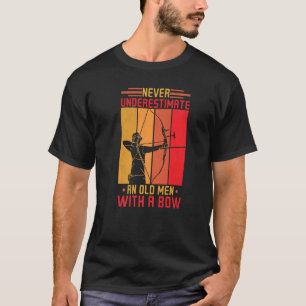 T-shirt Ne Sous-Estimez Jamais Un Homme Âgé Avec Une Arche