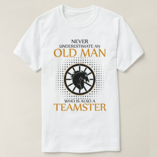 T-shirt Ne sous-estimez jamais un Teamster