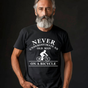 T-shirt Ne sous-estimez jamais un vieil homme à vélo