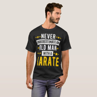 T-shirt Ne sous-estimez jamais un vieil homme avec un