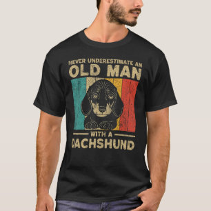 T-shirt Ne sous-estimez jamais un vieil homme avec un Dach