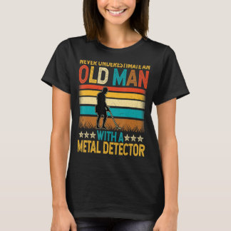 T-shirt Ne sous-estimez jamais un vieil homme avec un déte