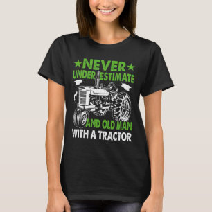 T-shirt Ne sous-estimez jamais un vieil homme avec un trac