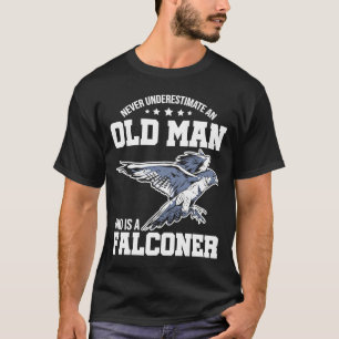 T-shirt Ne sous-estimez jamais un vieux Falconer