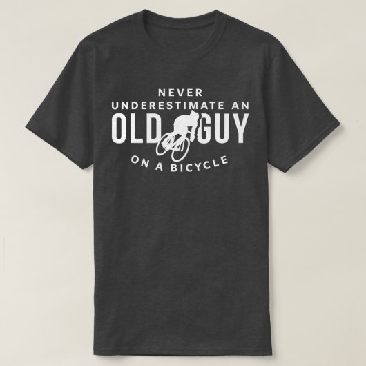 T-shirt Ne Sous-Estimez Jamais Un Vieux Gars Sur Un Cyclin (Design devant)