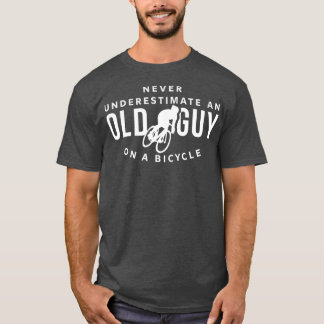 T-shirt Ne Sous-Estimez Jamais Un Vieux Gars Sur Un Cyclin