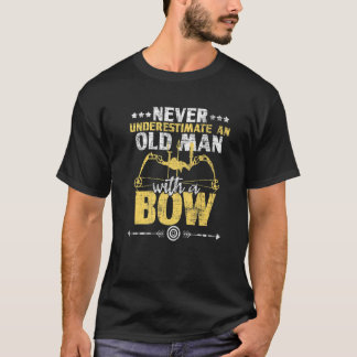 T-shirt Ne Sous-Estimez Jamais Un Vieux Homme Au Tir À La