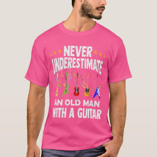 T-shirt Ne Sous-Estimez Jamais Un Vieux Homme Avec Un Acus