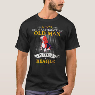 T-shirt Ne Sous-Estimez Jamais Un Vieux Homme Avec Un Beag