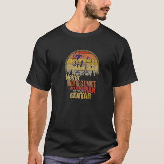 T-shirt Ne Sous-Estimez Jamais Un Vieux Homme Avec Une Vin
