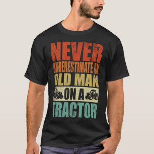 T-shirt Ne Sous-Estimez Jamais Un Vieux Homme Sur Un Père