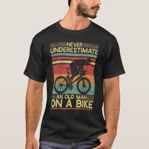 T-shirt Ne Sous-Estimez Jamais Un Vieux Homme Sur Un Vélo