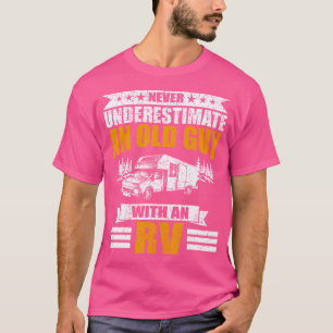 T-shirt Ne Sous-Estimez Jamais Un Vieux Type Avec Un Campi
