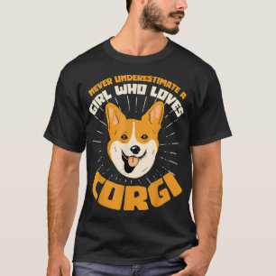 T-shirt Ne Sous-Estimez Jamais Une Fille Qui Aime Corgi Ch