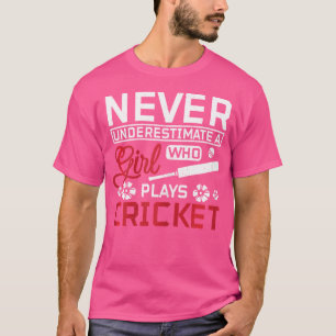 T-shirt Ne Sous-Estimez Jamais Une Fille Qui Joue Au Crick
