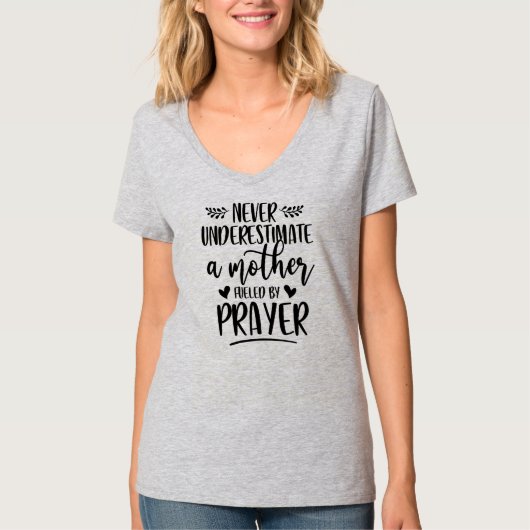 T-shirt Ne Sous-Estimez Jamais Une Mère Alimentée Par La P (Devant)