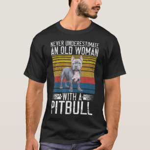 T-shirt Ne sous-estimez jamais une vieille femme avec un P