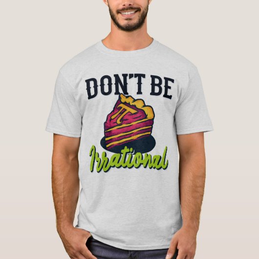 T-shirt Ne soyez pas irrationnel Retro Pi Day Math Enseign (Devant)