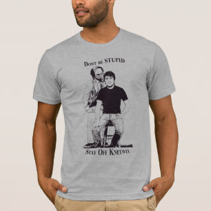 T-shirt Ne soyez pas stupide