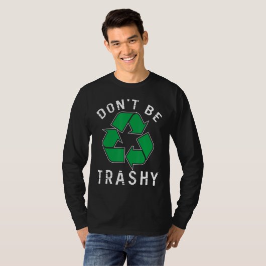 T-shirt Ne soyez pas Trashy Sauvez Planète Améliem De l'en (Devant entier)