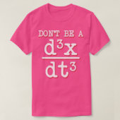 T-shirt Ne soyez pas un Jerk Math Geek de physique équatio (Design devant)