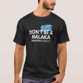 T-shirt Ne soyez pas un Malaka Medusa grec (Devant)