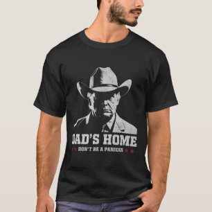 T-shirt Ne soyez pas un paniquais Trump Cowboy Papa Fête d