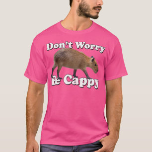 T-shirt Ne T'Inquiète Pas D'Être Heureux Capybara