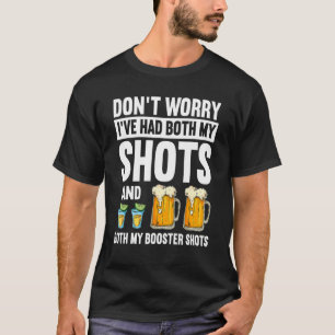 T-shirt Ne T'Inquiète Pas J'Ai Eu À La Fois Mes Chaussures