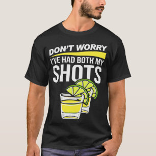 T-shirt Ne T'Inquiète Pas J'Ai Eu Les Deux Mes Chaussures