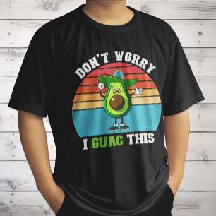 T-shirt Ne t'inquiète pas, je guac cette purée végétarienn