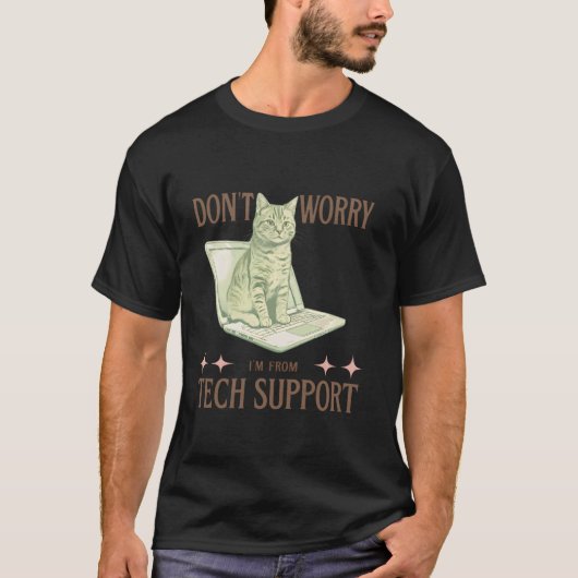 T-shirt Ne t'inquiète pas, je suis du support technique Fu (Devant)