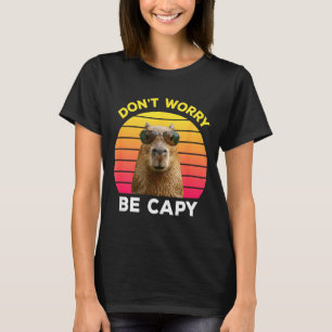 T-shirt Ne t'inquiète pas, sois capy capybara drôle