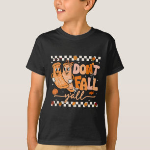T-shirt Ne Tombez Pas Vous Tous Prévention des Chutes Phys