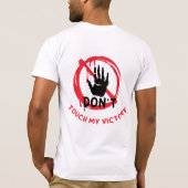 T-shirt "Ne touche pas à ma victoire, Pour activiste (Dos)