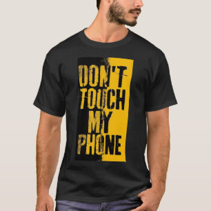 T-SHIRT NE TOUCHE PAS MON FUNNY TÉLÉPHONIQUE