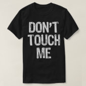 T-shirt Ne Touchez-Moi Introvert Antisocial Funny Cadeau C (Design devant)