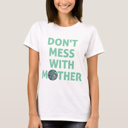 T-shirt Ne touchez pas à la mère ! (Devant)