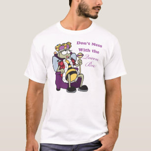 T-shirt ne touchez pas à la reine des abeilles
