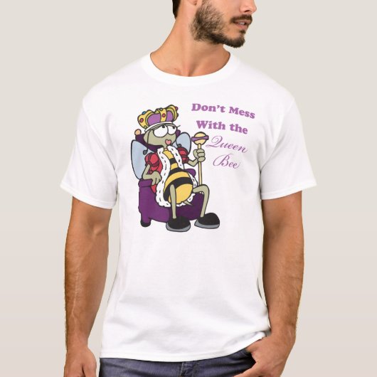 T-shirt ne touchez pas à la reine des abeilles (Devant)