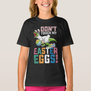 T-shirt Ne touchez pas à mes œufs de Pâques T Rex dinosaur