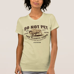 T-shirt Ne Touchez Pas Les Vaches Douces Bison De Yellowst